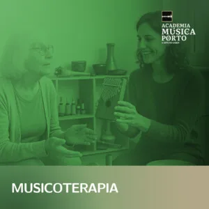 Musicoterapia | Academia de Música do Porto