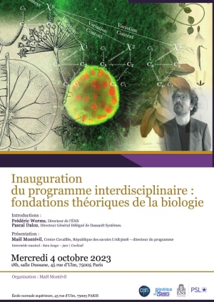 Cover slide from the talk “Inauguration Programme interdisciplinaire : fondations théoriques de la biologie”