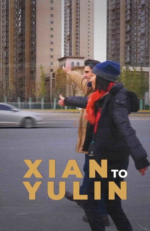 Hitchhiking China | Xian to Yulin