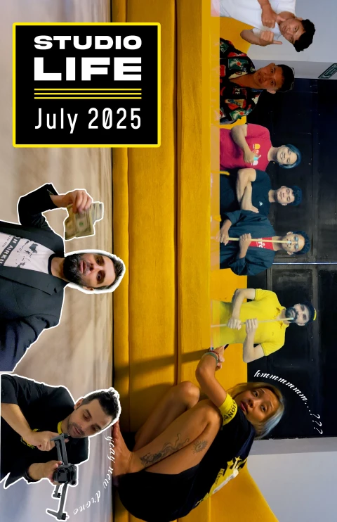 STUDIO LIFE - JULY 2025