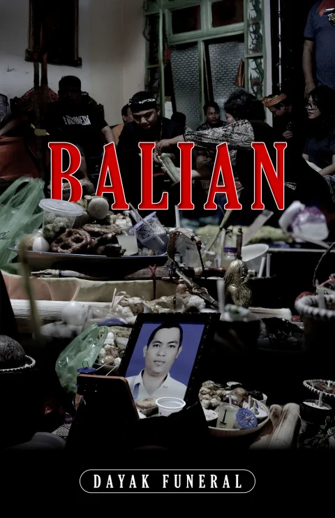 BALIAN | Dayak Funeral
