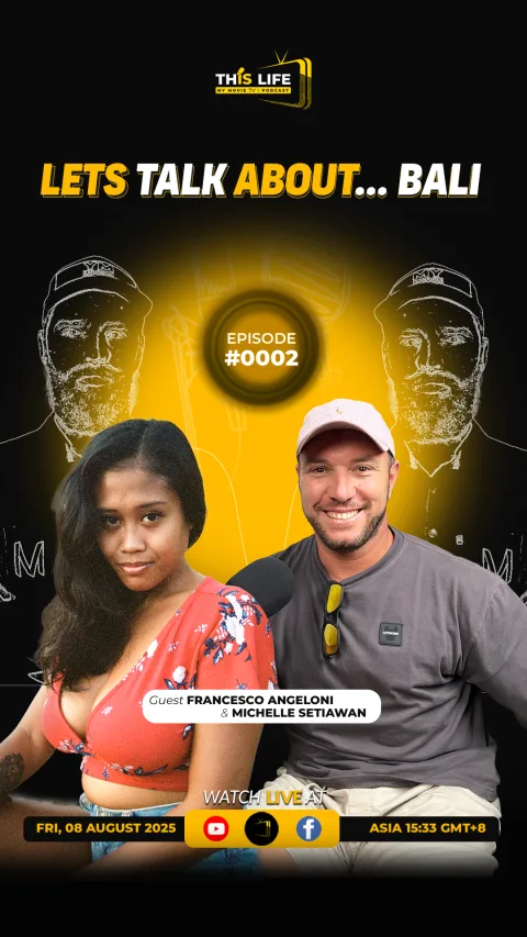 #0002 ~ LET'S TALK ABOUT... BALI