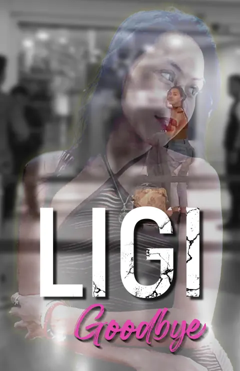 LIGI ~ GOODbye