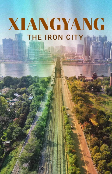 Xiangyang | Iron City of China