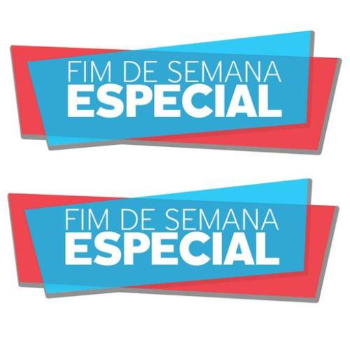 FIM DE SEMANA ESPECIAL