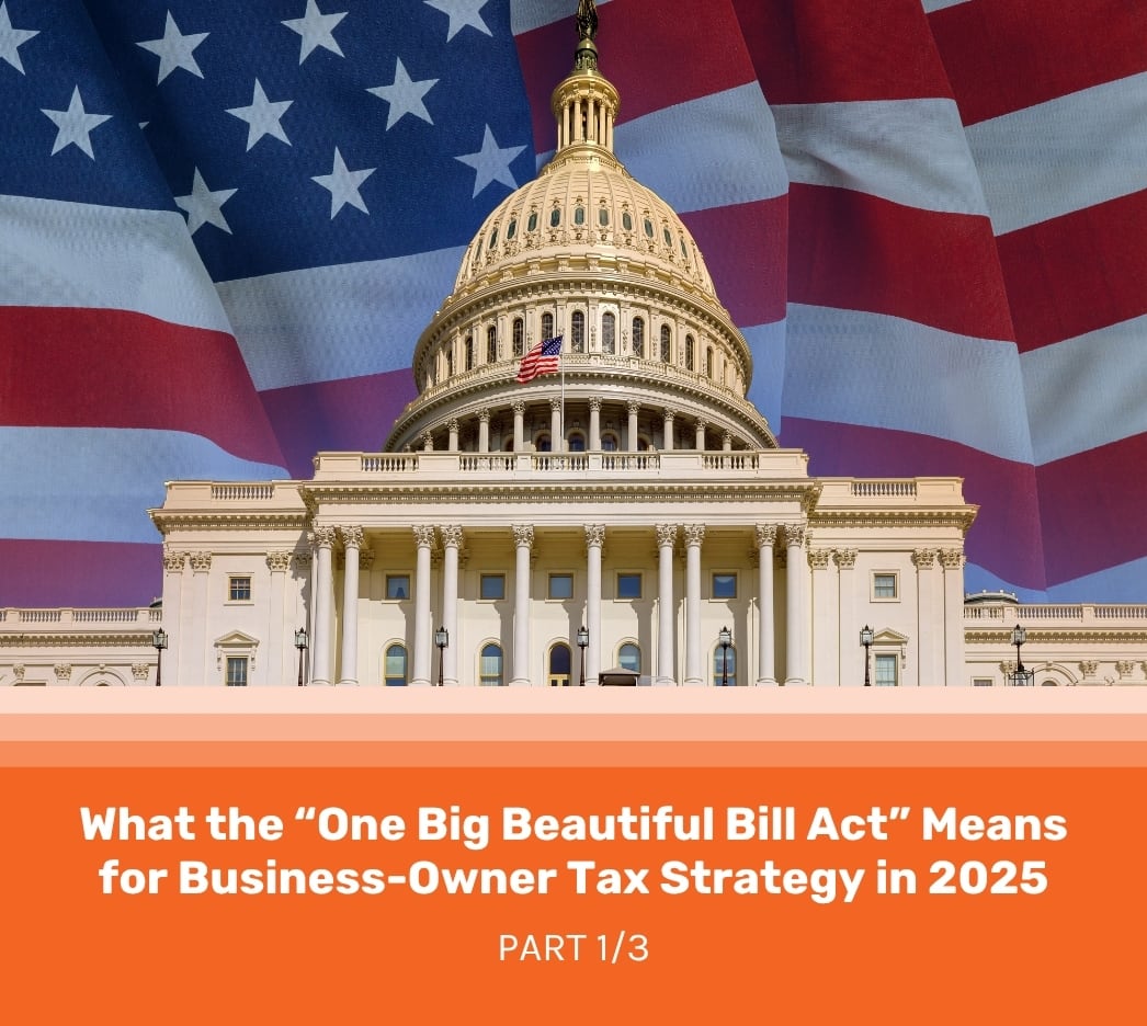 What the “One Big Beautiful Bill Act” Means for Business-Owner Tax ...
