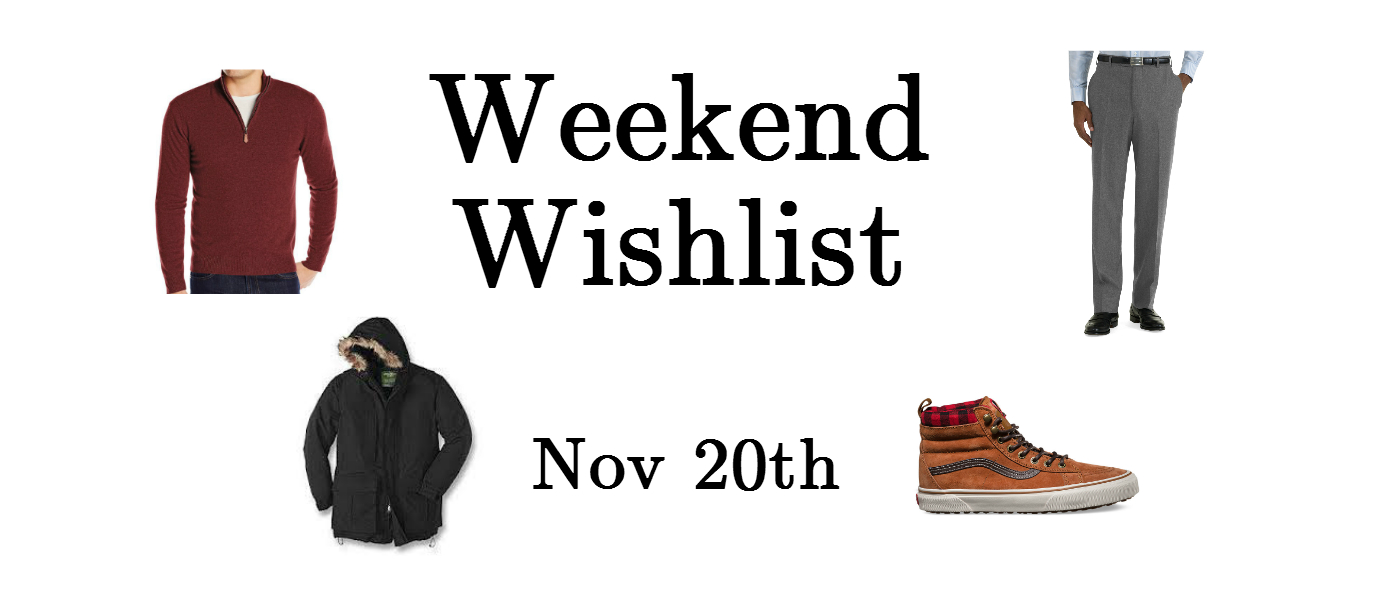 Weekend Wishlist - Nov 20th