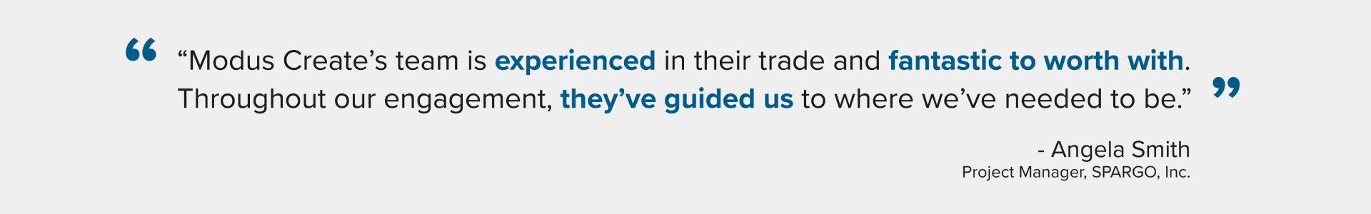 Quote from Angela Smith, SPARGO, Inc. Quote from Angela Smith, SPARGO, Inc.
