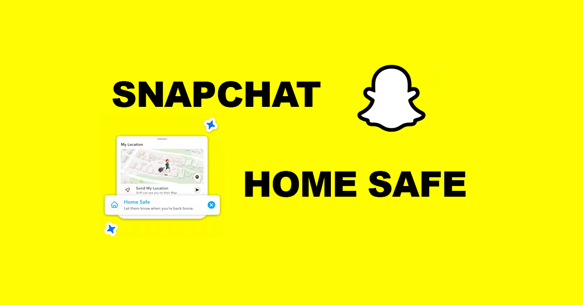 Snapchat Rolls Out 'Home Safe' Alerts to Help Users Feel Safer