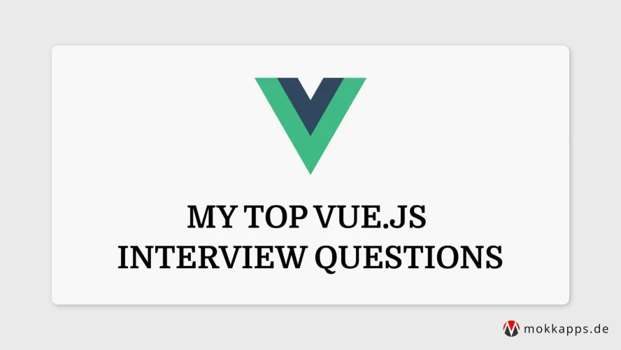 My Top Vue.js Interview Questions Image