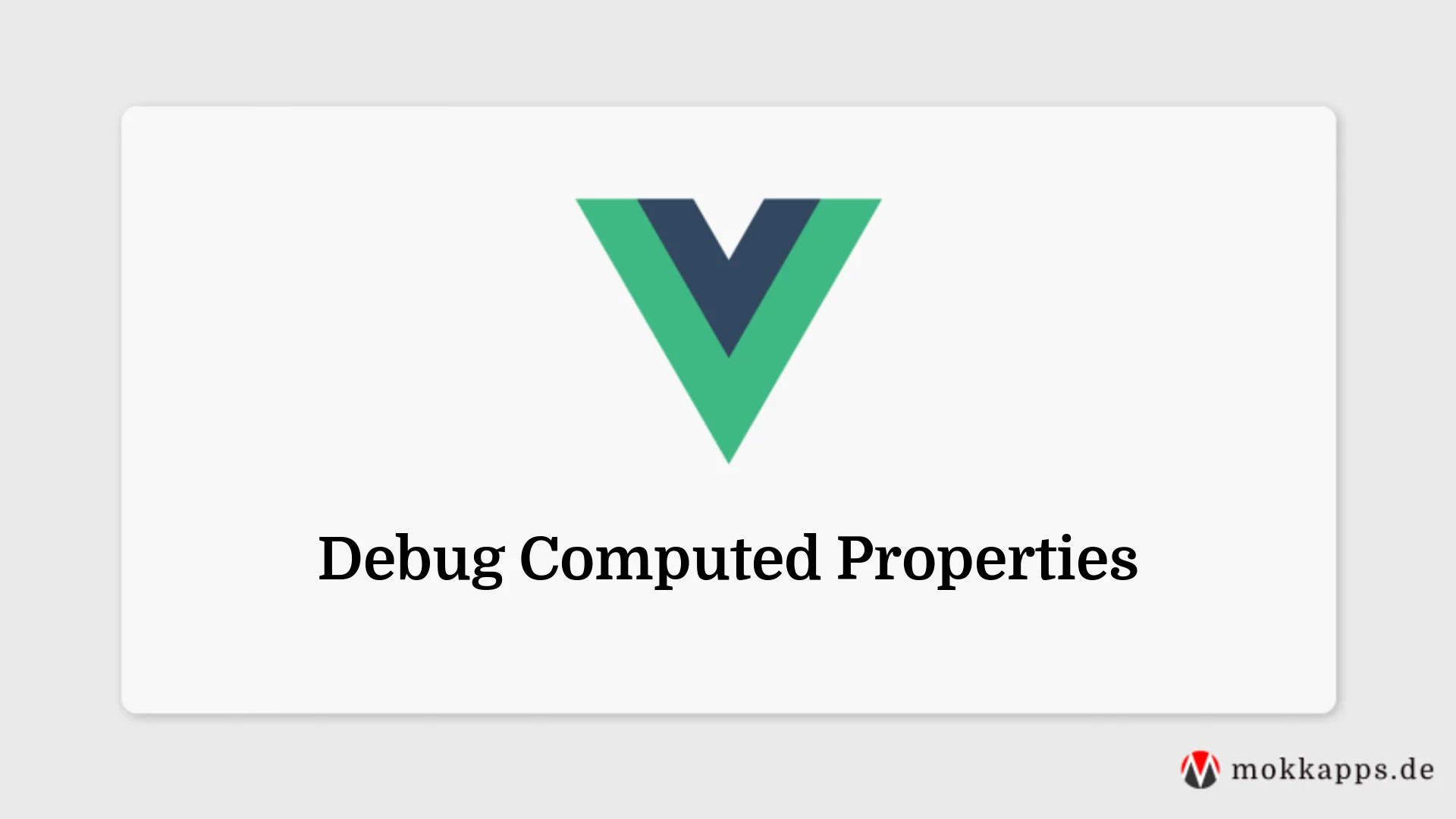 Debug Computed Properties Image
