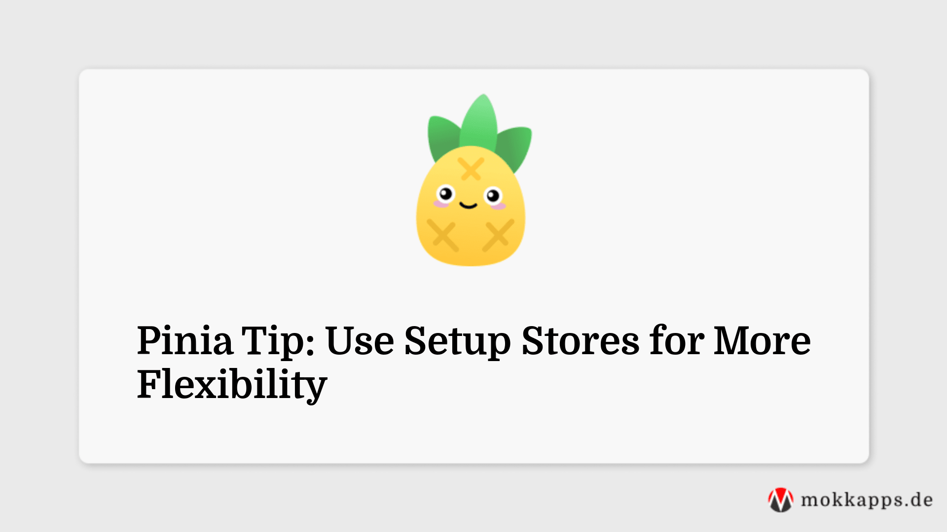 Pinia Tip: Use Setup Stores for More Flexibility Image