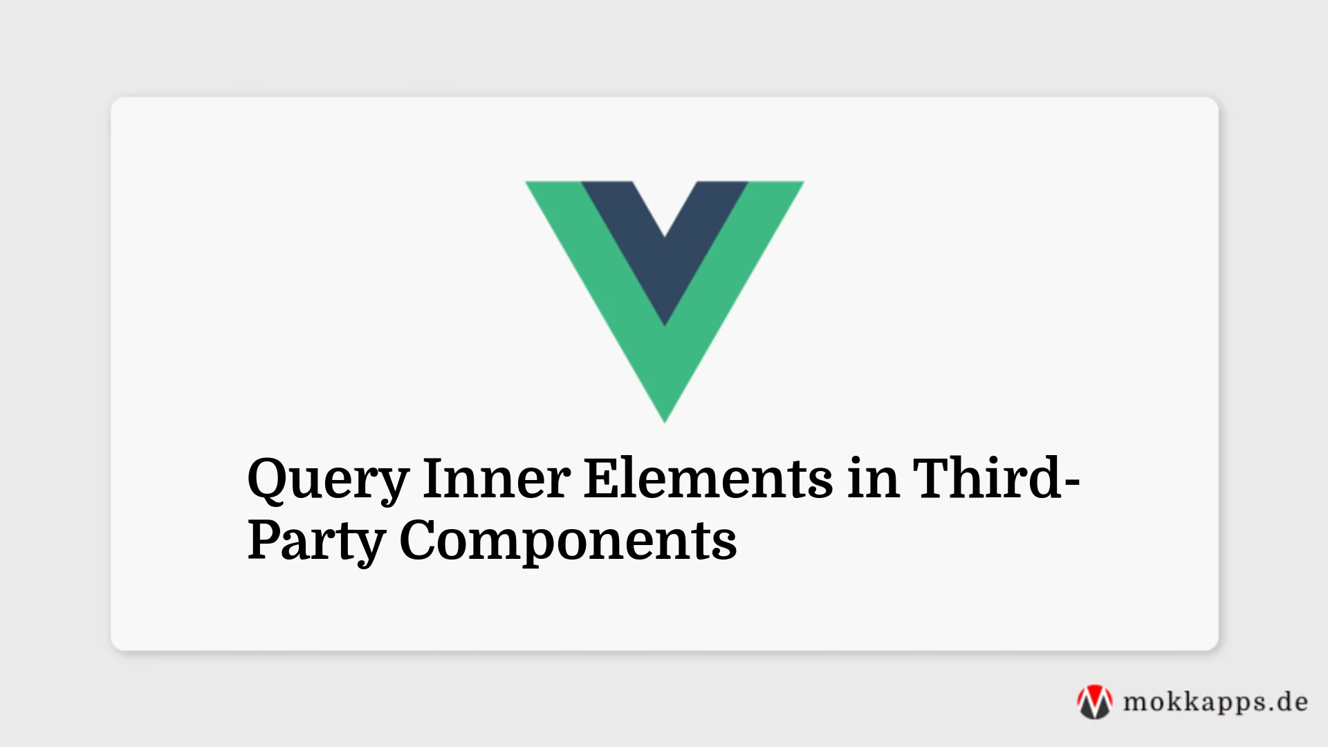 Query Inner Elements in Third-Party Components Image
