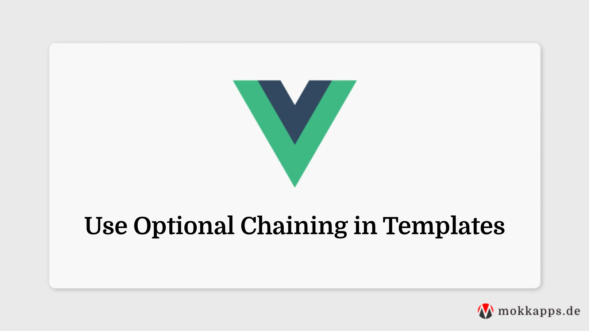 Use Optional Chaining in Templates Image