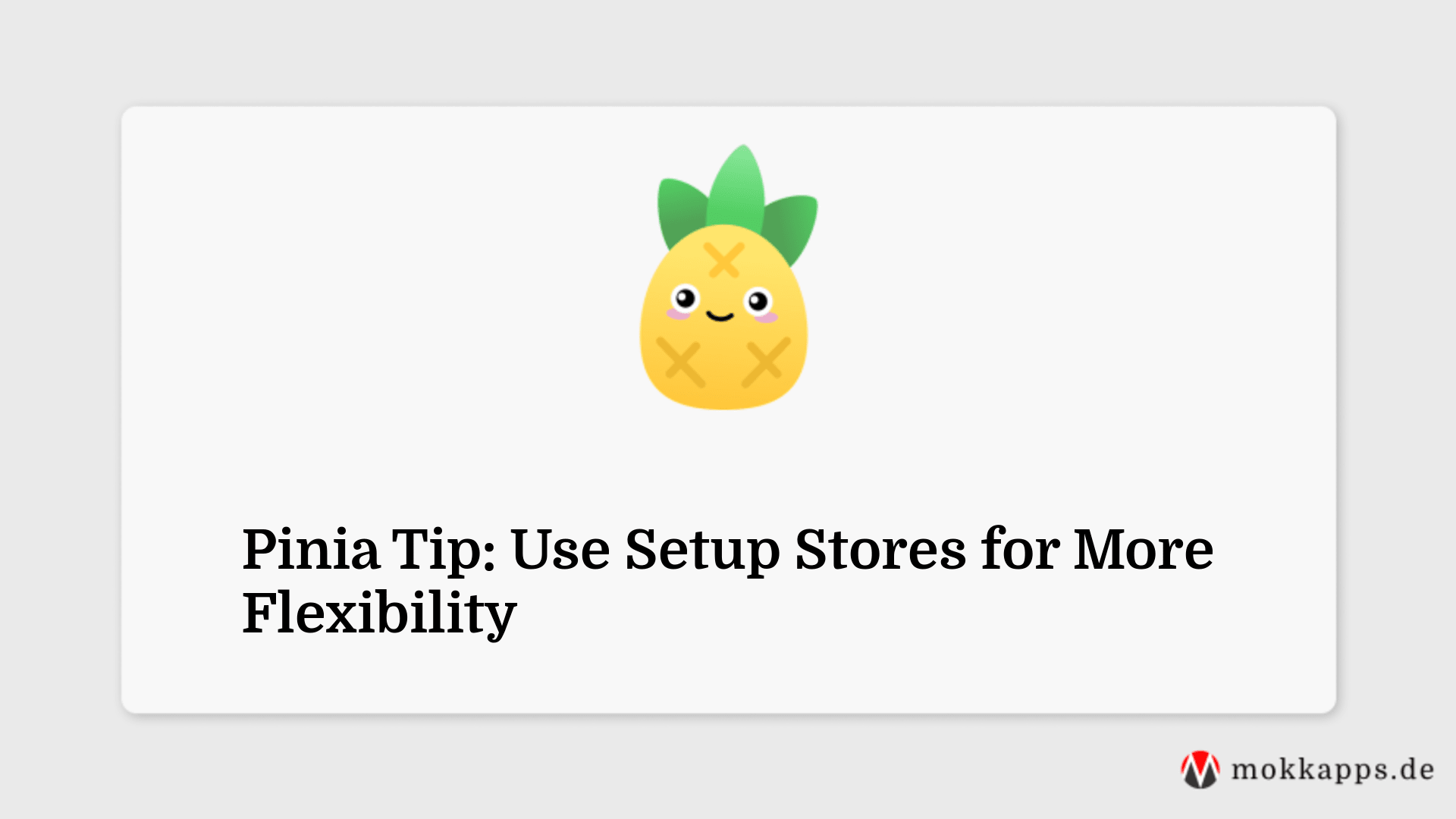 Pinia Tip: Use Setup Stores for More Flexibility Image