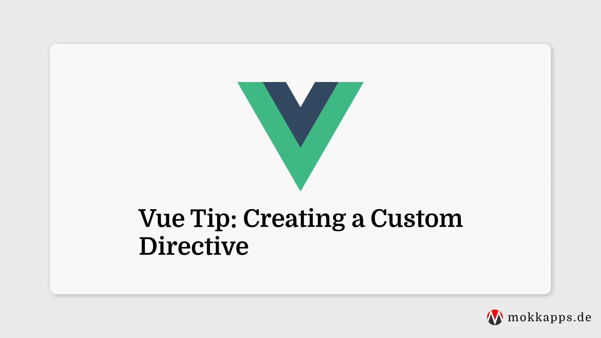 Vue Tip: Creating a Custom Directive Image