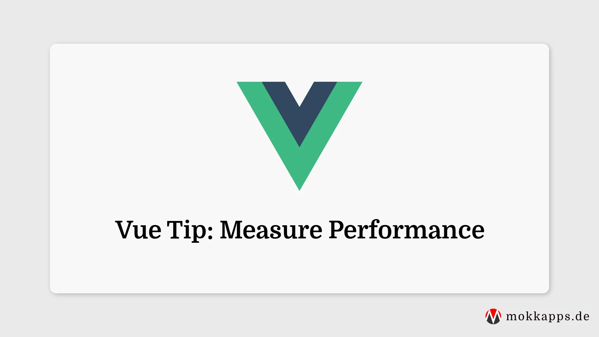 Vue Tip: Measure Performance Image