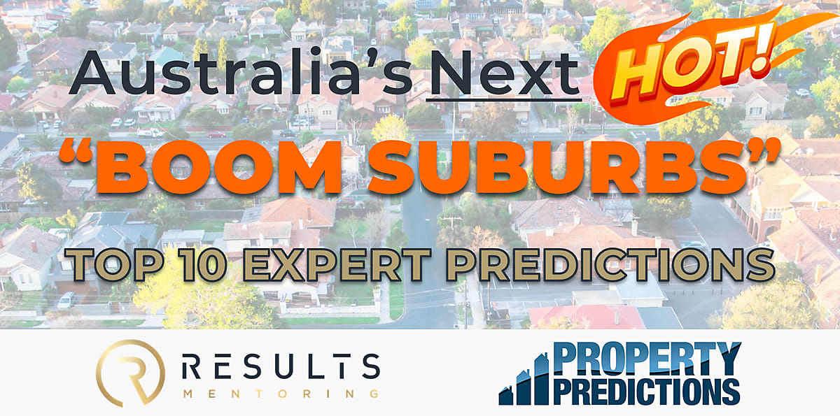  Australia's NEXT Hot Boom Suburbs: 10+ Expert Predictions for 2024 