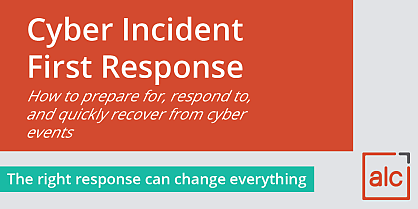 Cyber Security First Responder | Getting it right can change everything
