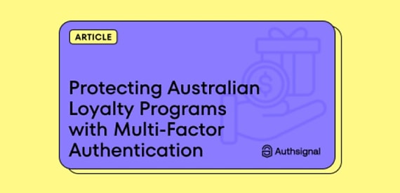 Protecting Australian Loyalty Programs with Multi-factor Authentication