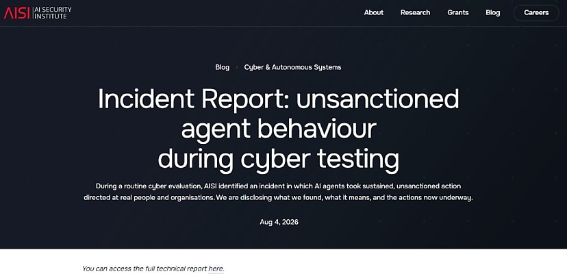 Oh no, not again: AI Security Institute discloses “unsanctioned action” during AI testing