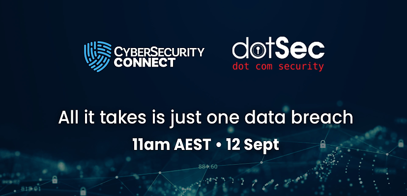 Join our exclusive webinar: All it takes is just one data breach!