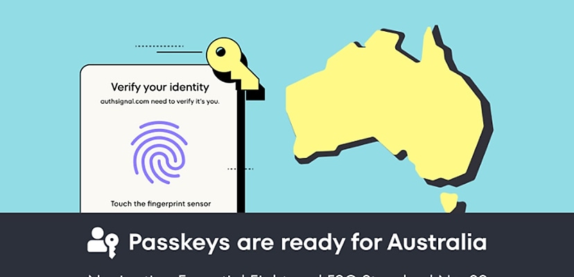 Passkeys are ready to meet Australia's evolving MFA standards: Navigating Essential Eight and FSC Standard No. 29