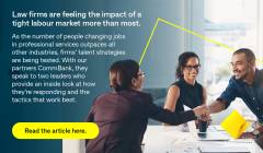 Law firms are feeling the impact of a tight labour market more than most