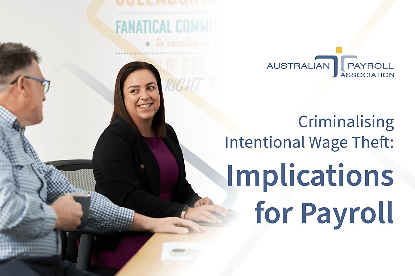 Criminalising Intentional Wage Theft Implications For Payroll