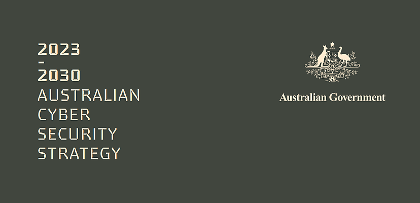 2023–2030 Australian Cyber Security Strategy Discussion Paper​ released: What’s inside?