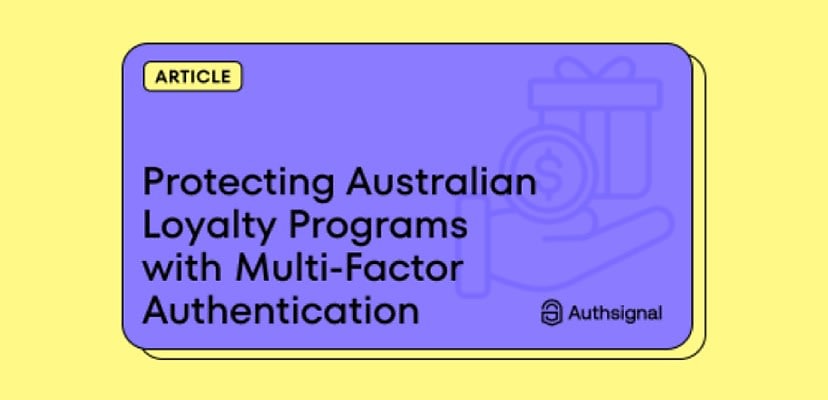 Protecting Australian Loyalty Programs with Multi-factor Authentication