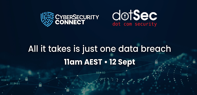 Join our exclusive webinar: All it takes is just one data breach!