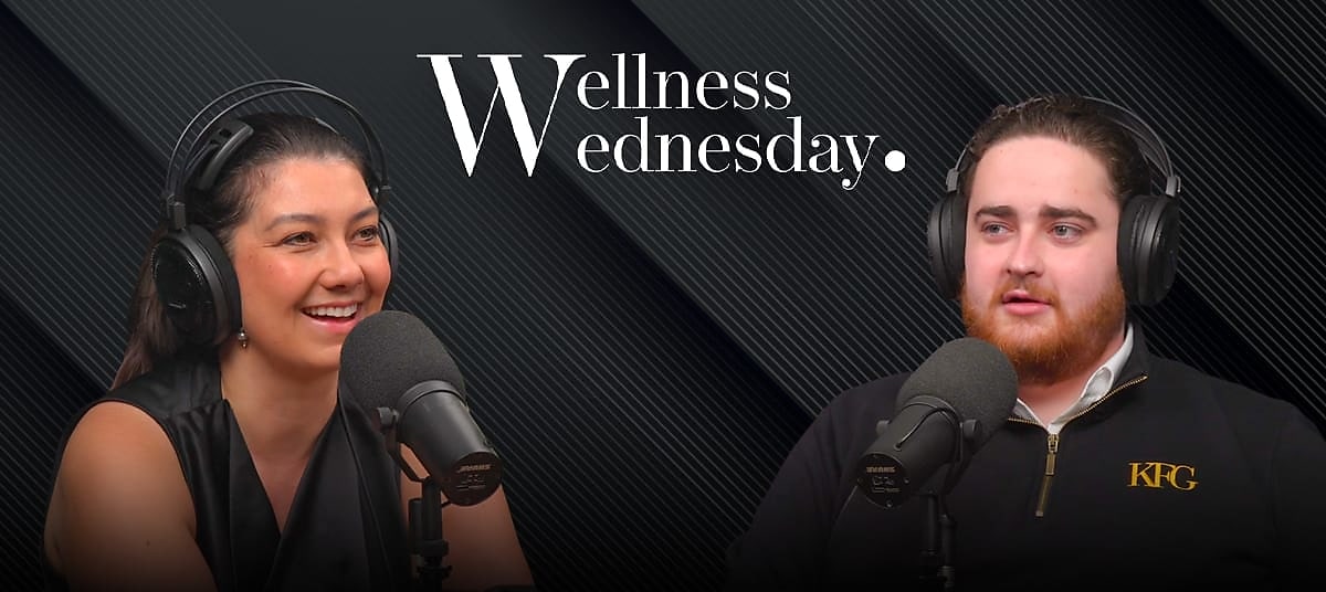 Wellness Wednesday Felix Katzen Katzen Financial Group TA wq2ezz