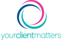 Your Client Matters