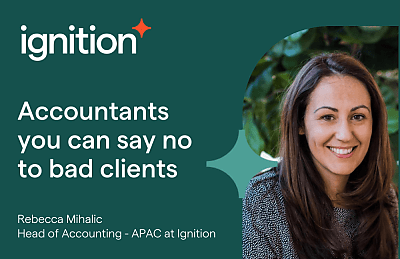 Accountants, you can say no to bad clients