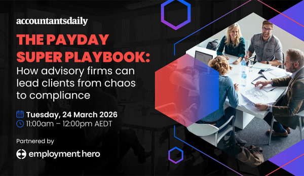 The Payday Super Playbook: How advisory firms can lead clients from chaos to compliance