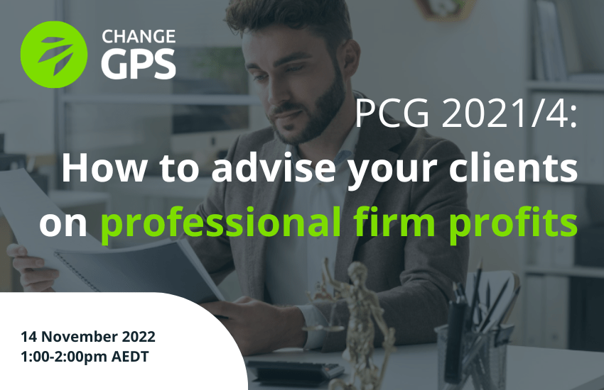 [CPD] PCG 2021/4 : How to advise your clients on professional firm profits