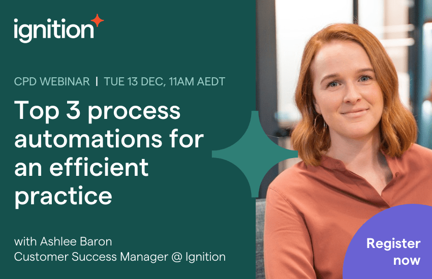 [CPD Webinar] Top 3 process automations for an efficient practice