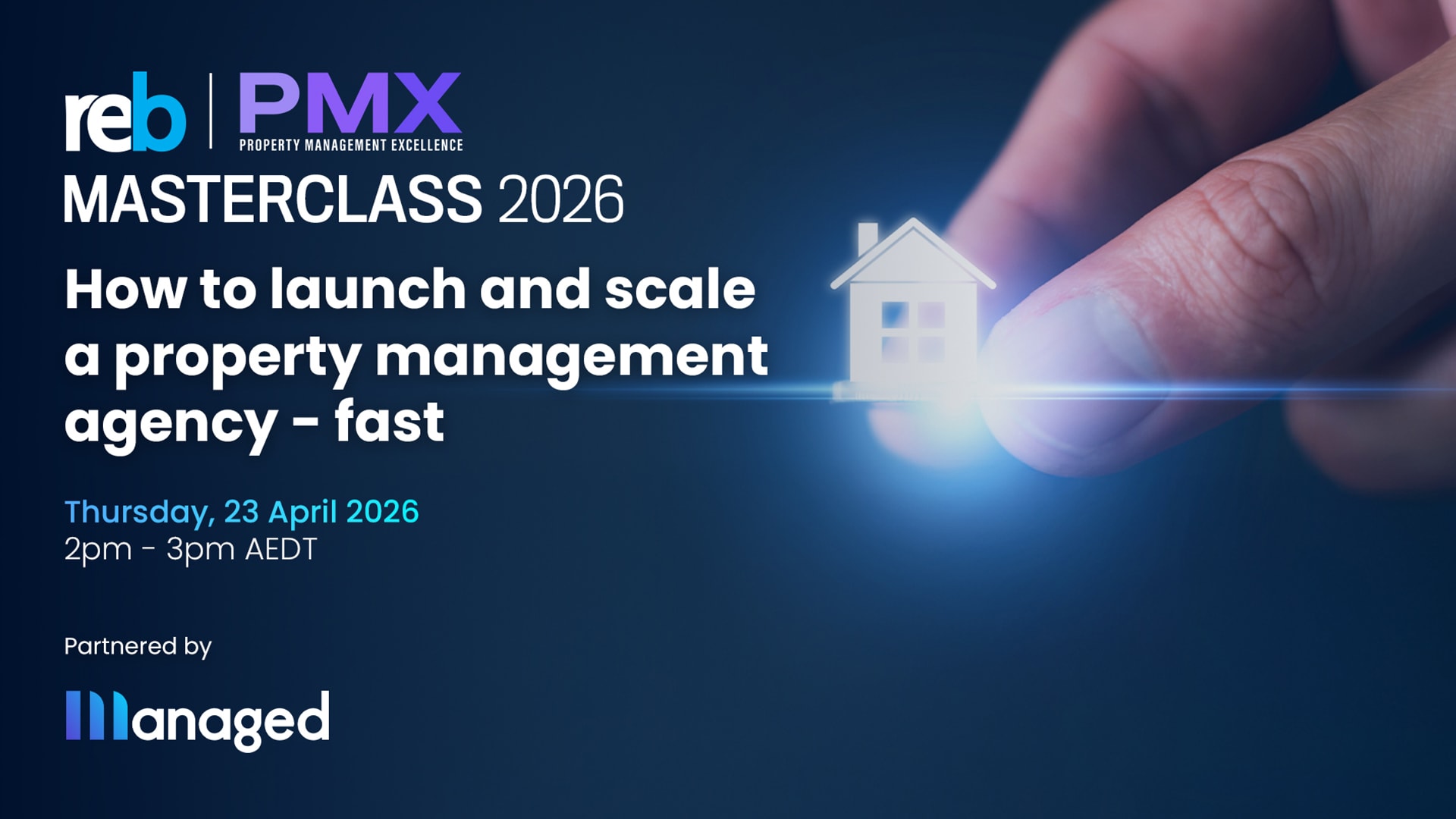 Managed Masterclass: How to launch and scale a property management agency - fast