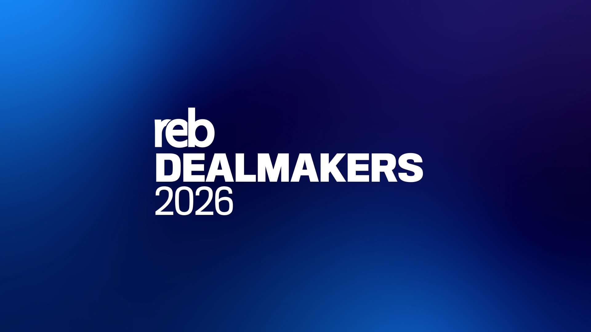 REB Dealmakers 2026
