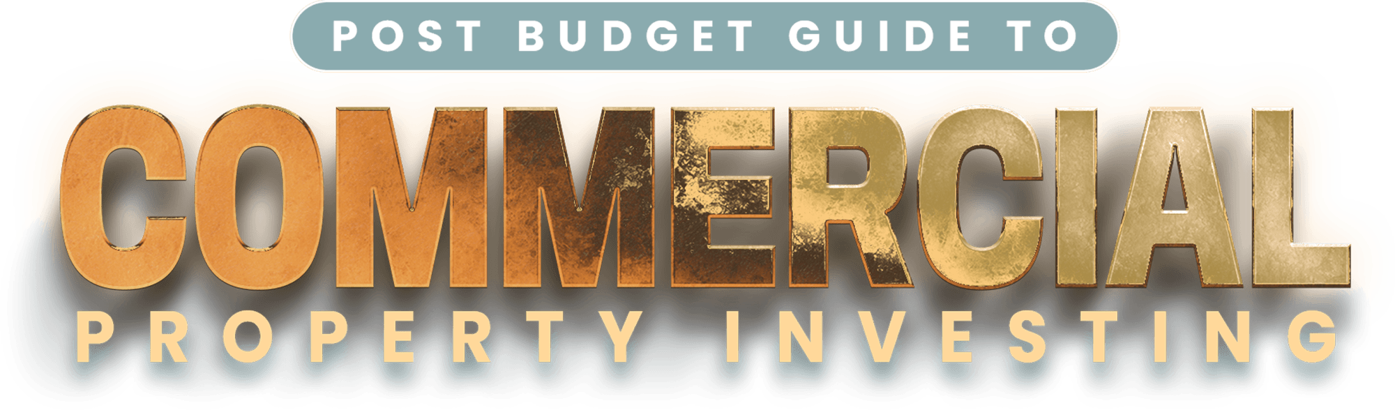 Post budget guide to commercial property investing