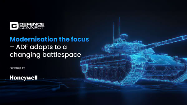 Modernisation the focus – ADF adapts to a changing battlespace