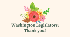 <a href="https://action.momsrising.org/cms/view_by_page_id/37593/?source=action">WA Legislators: Thank you for championing families!</a>