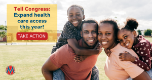 <a href="https://action.momsrising.org/cms/view_by_page_id/23891/?source=action">Quick signature: Tell Congress to expand access to health care!</a>