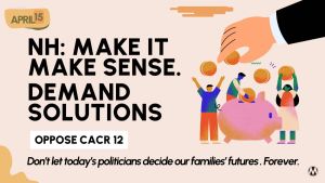 <a href="https://action.momsrising.org/cms/view_by_page_id/57989/?source=action">NH: Make it make sense. Demand solutions.</a>