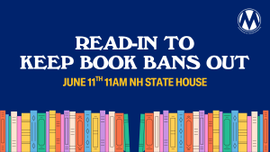 <a href="https://www.mobilize.us/aclunh/event/959714/?source=action">NH: Join us for a Read-IN to Keep Book Bans OUT</a>