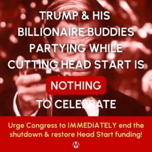 <a href="https://action.momsrising.org/cms/view_by_page_id/54342/?source=action">Head Starts are Closing, the Shutdown Must End NOW!</a>