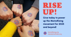 <a href="https://action.momsrising.org/cms/view_by_page_id/55776/?source=action">DONATE: Make an End-Of-Year Gift!</a>
