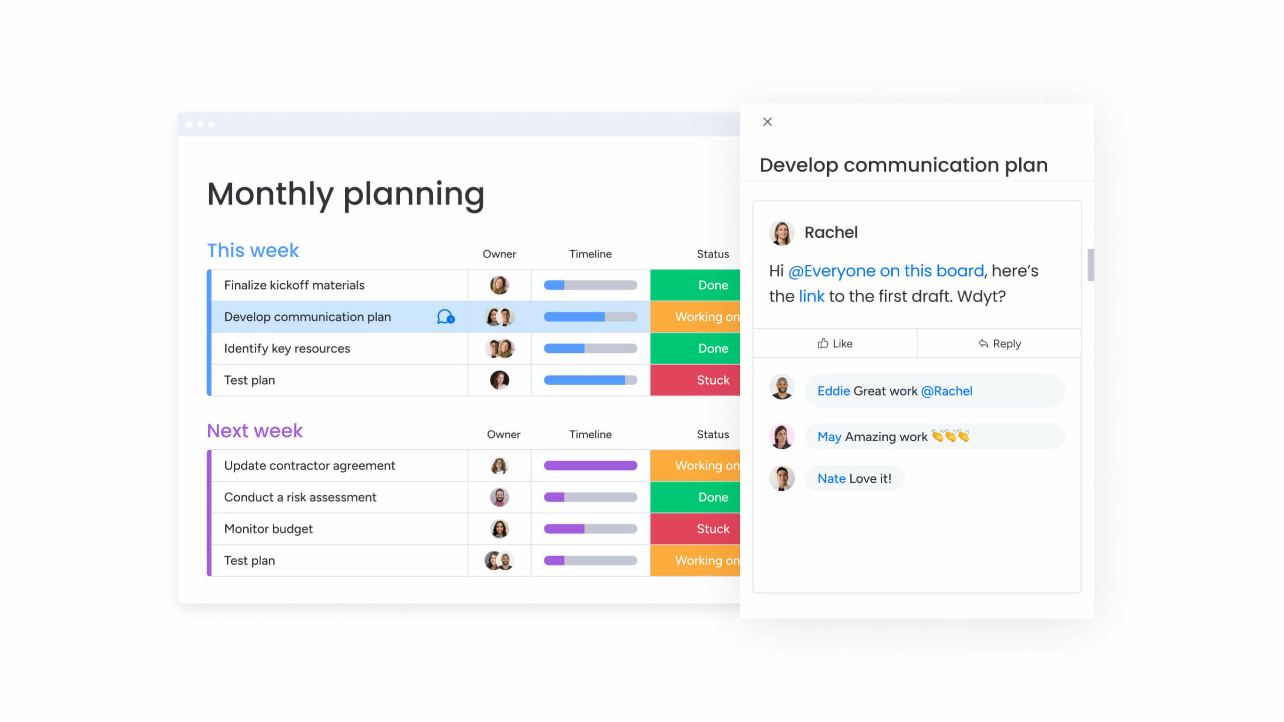 monday.com eliminates the need for painfully long email threads and unnecessary meetings by consolidating everything in one place.