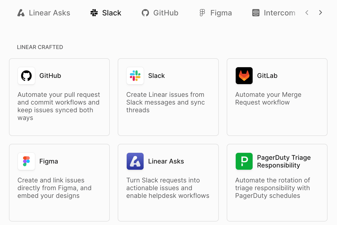 Linear integrates with over 200 popular tools, including Slack, Figma, Sentry, GitHub, GitLab, Intercom, Zendesk, and Discord.